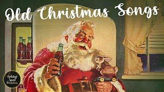 Old Christmas Songs Playlist (Holiday Spirit Christmas Vol. 3, The Very Best Christmas Oldies Music)
