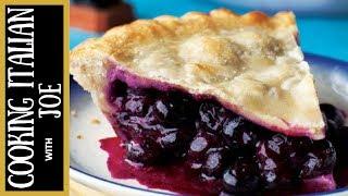 Blueberry Pie | Cooking Italian with Joe