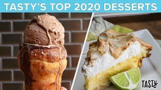 Top Dessert Recipes Of 2020 • Tasty