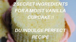Du-indulge: Vanilla cupcake Recipe with 2 secret ingredients
